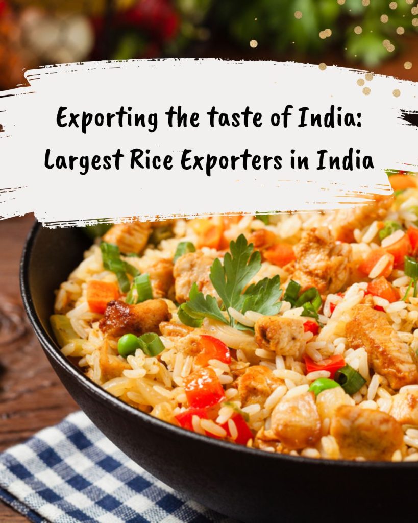 Largest Rice Exporters in India