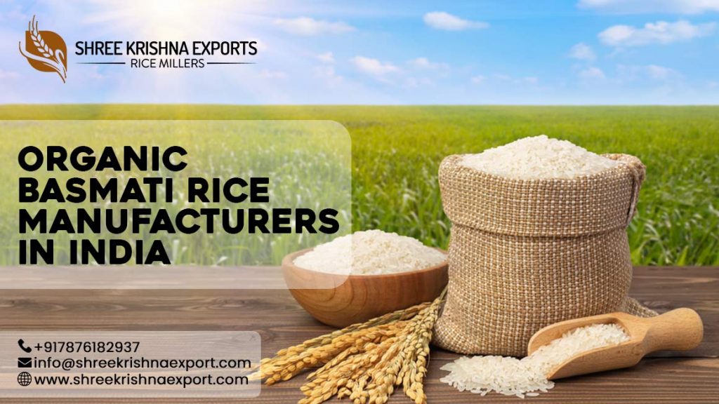 Organic Basmati Rice Manufacturers In India